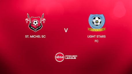 St. Michel SC - Light Stars FC | Absa Premier League 2024/25 | Match complet
