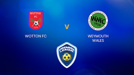 Wotton FC v Weymouth Wales | BFA Premier League | Full Match Replay