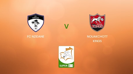 FC Nzidane - Nouakchott Kings | Super D-1 2024/25 | Mauritania | Match completo