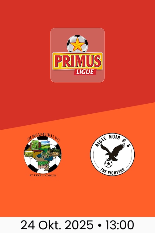 Bumamuru FC - Aigle Noir CS | Primus Ligue Burundi 2025/26