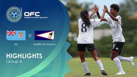 Fidji - Samoa américaines | Groupe A | OFC Women’s Olympic Football Tournament | Résumé vidéo