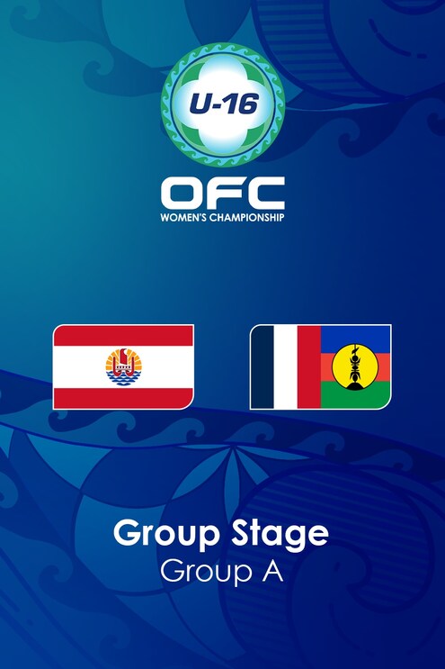 Tahiti - New Caledonia | Phase de groupes | Championnat Féminin U-16 de l'OFC 2025 | Match complet