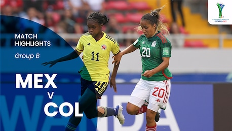 Mexique - Colombie | Groupe B | Coupe du Monde Féminine U-20 de la FIFA, Costa Rica 2022™ | Résumé vidéo