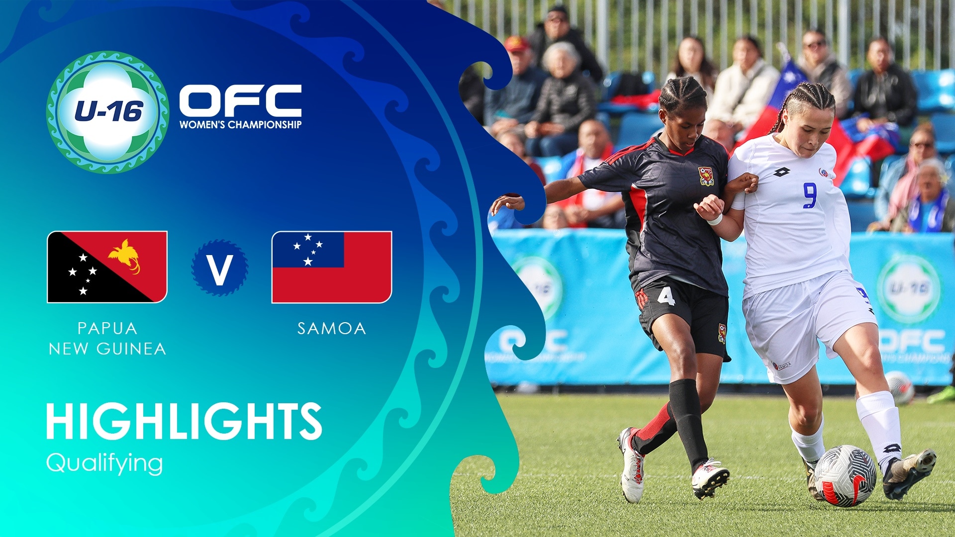 Papua New Guinea v Samoa | Qualifiers | OFC U-16 Women's Championship Qualifying | Highlights
