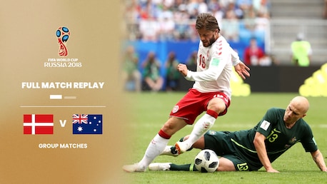 Danimarca - Australia | Gruppo C | Coppa del Mondo FIFA Russia 2018 | Match completo