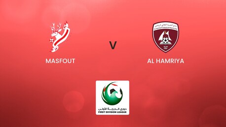Masfout - Al Hamriya | First Division League | Spiel in voller Länge