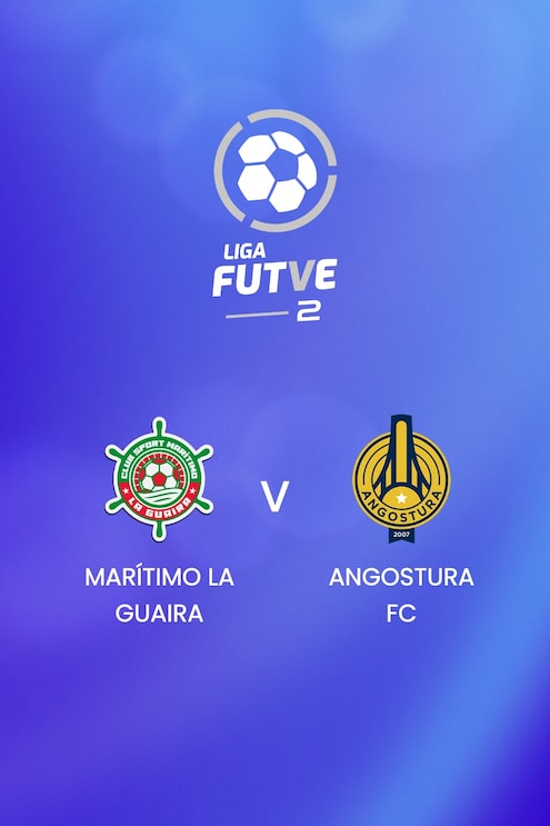 Marítimo La Guaira - Angostura FC | Liga FUTVE 2 - 2025 | Match completo