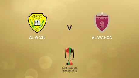 Al Wasl - Al Wahda | Ottavi di finale | UAE President's Cup | Match completo