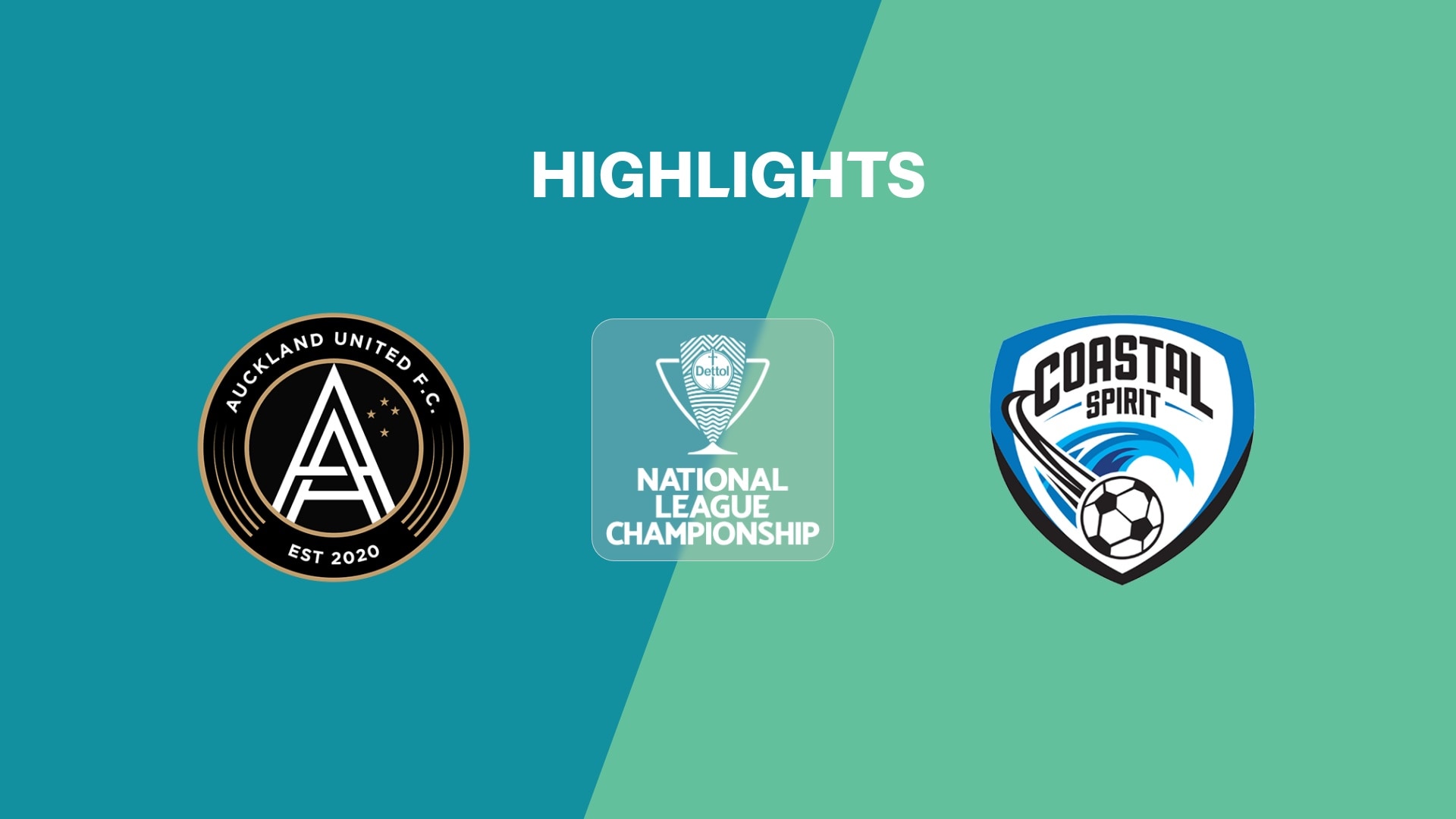 Auckland United v Coastal Spirit | National League Championship 2025 | Highlights