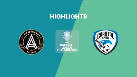Auckland United v Coastal Spirit | National League Championship 2025 | Highlights