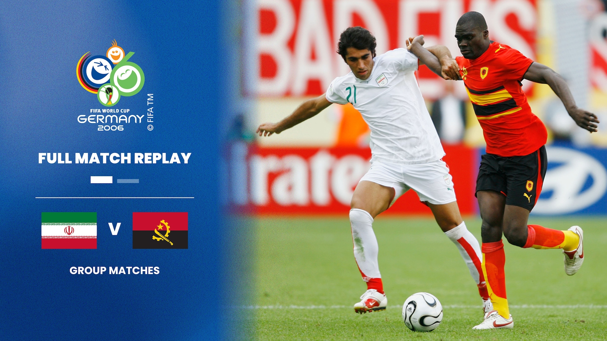 RI Iran - Angola | Groupe D | Coupe du Monde de la FIFA, Allemagne 2006™ | Match complet