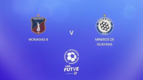 Monagas B - Mineros de Guayana | Liga FUTVE 2 - 2025 | Spiel in voller Länge