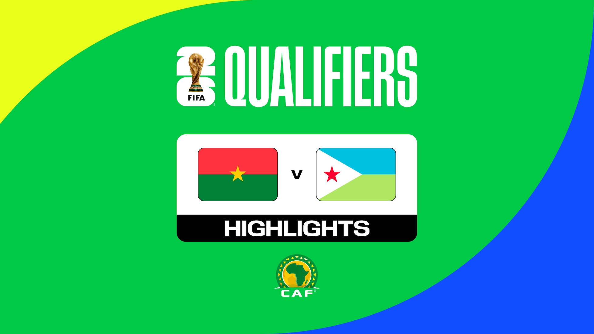 Burkina Faso - Dschibuti | CAF-Quali für die FIFA WM 2026™ | Highlights