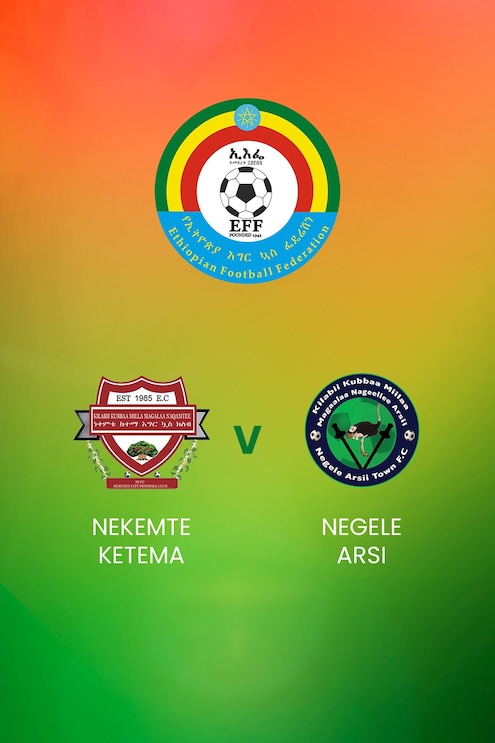  Nekemte Ketema - Negele Arsi | Ethiopian Higher League | Spiel in voller Länge