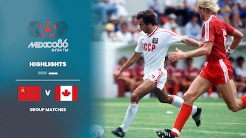 Soviet Union v Canada | Group C | 1986 FIFA World Cup Mexico™ | Highlights