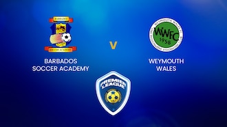 Barbados Soccer Academy v Weymouth Wales | BFA Premier League | Full Match Replay