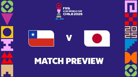 Chile - Japan | Gruppe A | FIFA U-20-Weltmeisterschaft Chile 2025™ | Vorschau