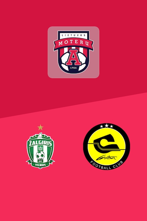 FK Žalgiris x FK Gintra | Liga Feminina A da Lituânia 2025| Jogo completo