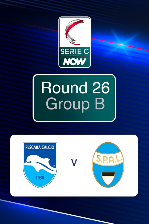 Pescara - Spal | Serie C NOW | Match complet
