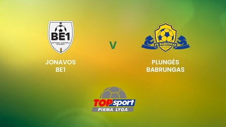Jonavos Be1 - Plungės Babrungas | TOPsport Pirma lyga | Match completo