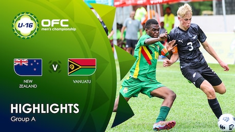 Nova Zelândia x Vanutau | Grupo A | OFC U-16 Men's Championship | Melhores momentos