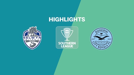 Selwyn United - Dunedin City Royals | Lega del Sud | Lega Nazionale 2025 | Highlights