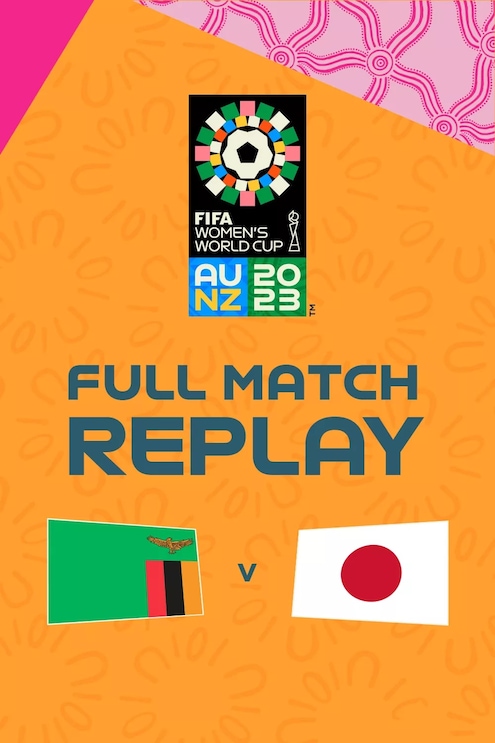 Zâmbia x Japão | Grupo C | Copa do Mundo FIFA Feminina de 2023, em Austrália e Nova Zelândia | Jogo completo