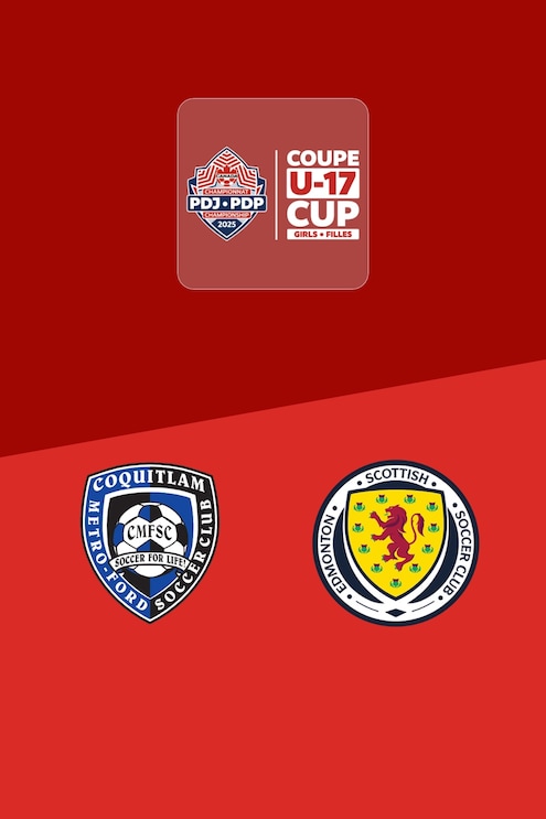 Coquitlam Metro-Ford SC x Edmonton Scottish | Girls' 2025 PDP U-17 Cup | Jogo completo