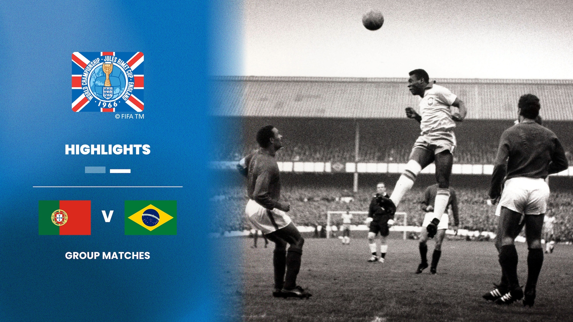 Portugal vs Brasil | Grupo 3 | Copa Mundial de la FIFA Inglaterra 1966™ | Highlights