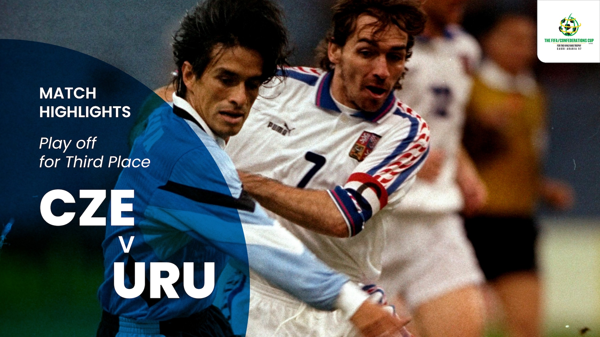 Tschechische Republik v Uruguay | Spiel um Platz drei | FIFA Confederations Cup Saudi-Arabien 1997™ | Highlights