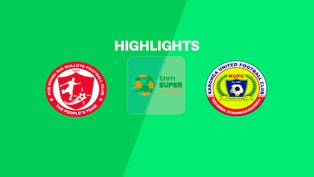 FCB Nyasa Big Bullets v Karonga United | TNM Super League 2025 | Highlights