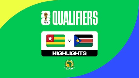 Togo-Sud Sudan | Primo turno delle Qualificazioni CAF | Gruppo B | Coppa del Mondo FIFA 26 | Highlights
