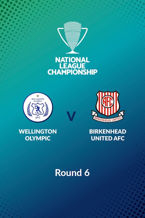 Wellington Olympic  vs Birkenhead United | Men's National League Championship 2024 | Partido completo