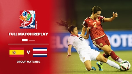 Spanien - Costa Rica | Gruppe E | FIFA Frauen-Weltmeisterschaft Kanada 2015™ | Spiel in voller Länge
