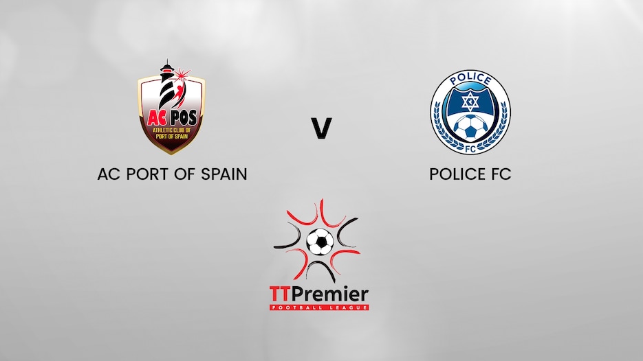 AC Port of Spain - Miscellaneous Police FC | TT Premier Football League | Match completo