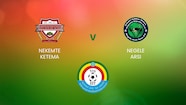 Nekemte Ketema V Negele Arsi | Ethiopian Higher League | Full Match Replay