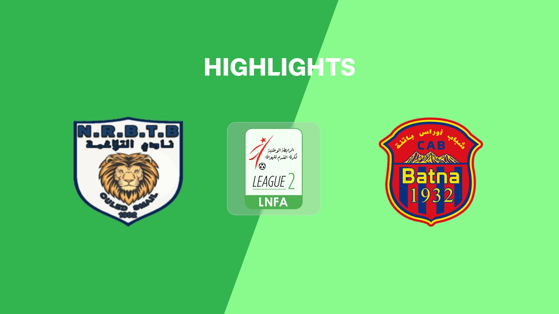 NRB Teleghma - CA Batna | Ligue 2 2025/26