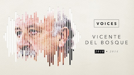 Vicente Del Bosque | Voices
