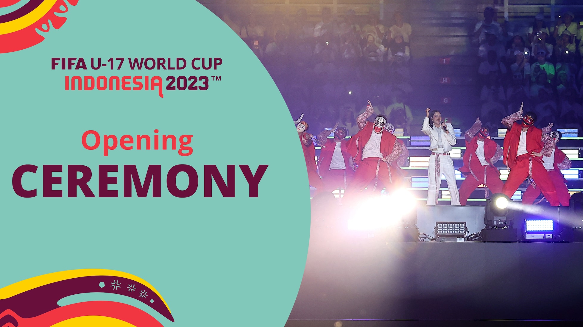 Cérémonie d’ouverture | Coupe du Monde U-17 de la FIFA, Indonésie 2023™