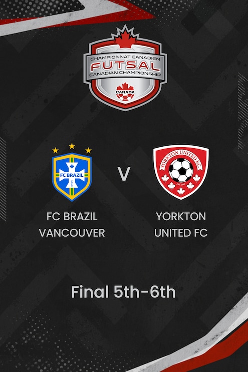 FC Brazil Vancouver - Yorkton United FC | Finale 5.-6. | Kanadische Futsal-Meisterschaft der Männer 2025| Spiel in voller Länge