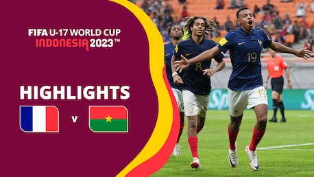 France v Burkina Faso | Group E | FIFA U-17 World Cup Indonesia 2023™ | Highlights