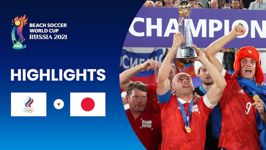 RFU v Japan | Final | FIFA Beach Soccer World Cup Russia 2021™ | Highlights