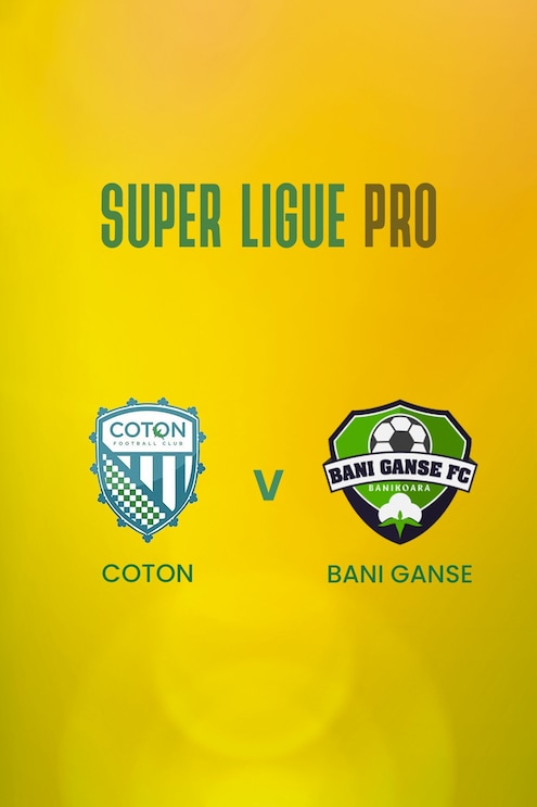 Coton v Bani Gansé | Super Ligue Pro | Benin | Full Match Replay