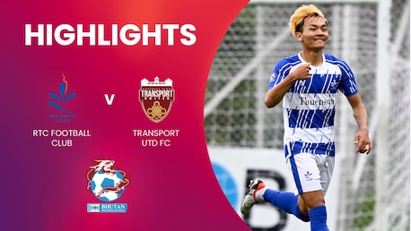 RTC FC vs Transport United FC | Bhutan Premier League | Highlights