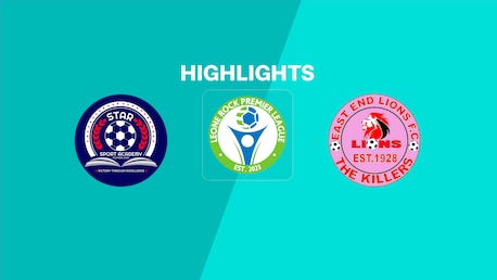 Star Sports Academy - East End Lions FC | Leone Rock Premier League 2024/25 | Highlights