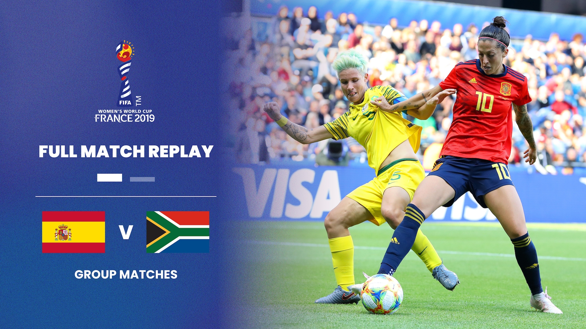 Spagna - Sudafrica | Gruppo B | Coppa del Mondo Femminile FIFA Francia 2019 | Match completo