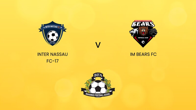 Inter Nassau FC-17 v IM Bears FC | Bahamas Men's Soccer League 2024/