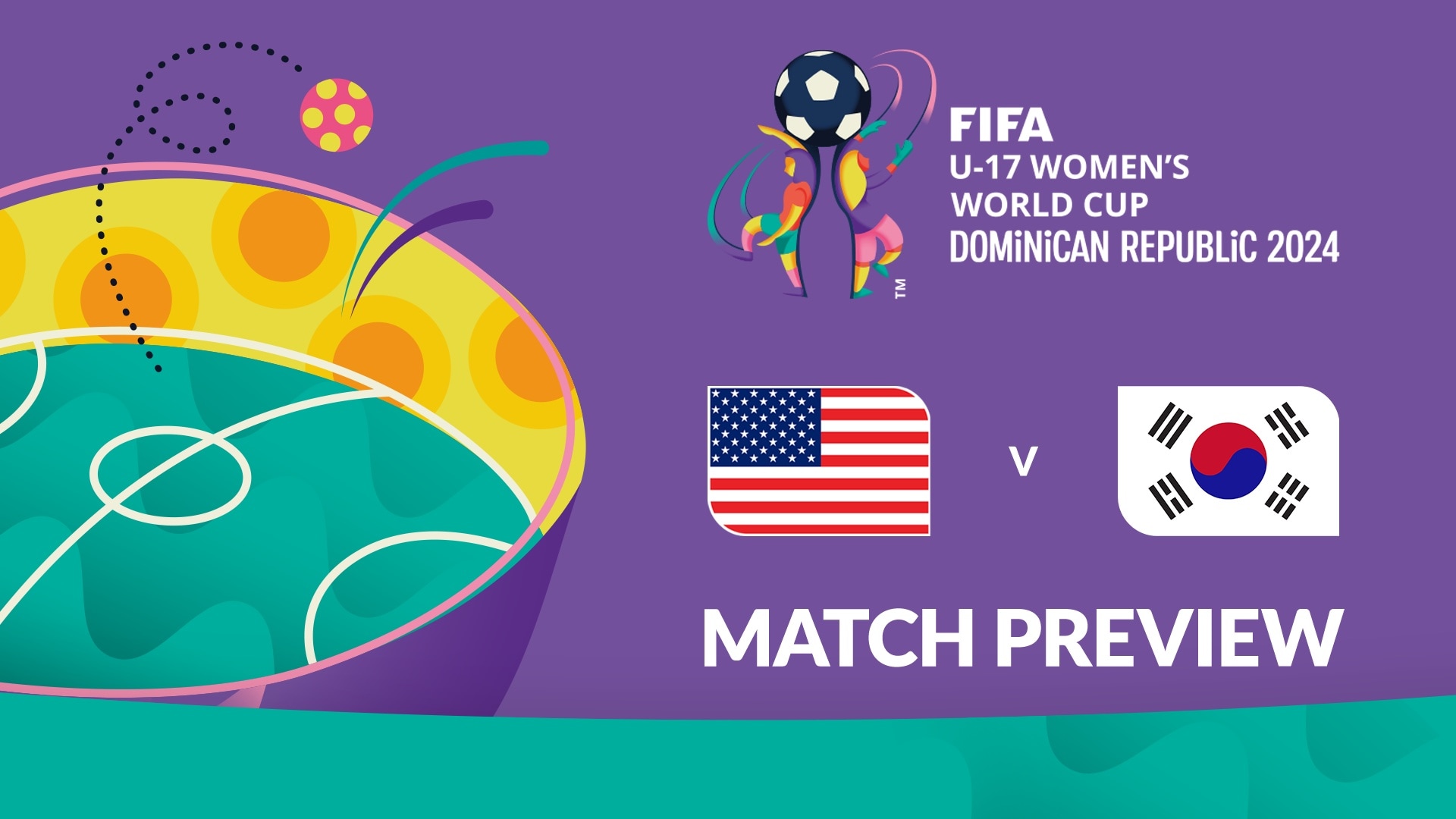EEUU vs República de Corea | Grupo B | Copa Mundial Femenina Sub-17 de la FIFA República Dominicana 2024™ | Previa del partido