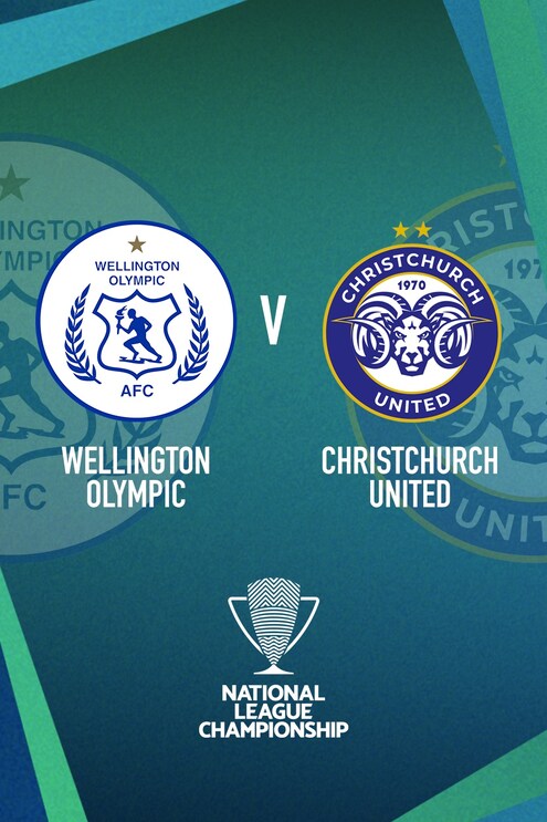 Wellington Olympic v Christchurch United | Men’s National League Championship | Full Match Replay