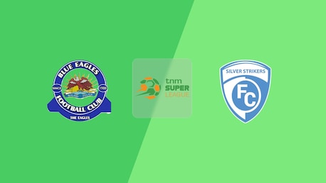Blue Eagles v Silver Strikers FC | TNM Super League 2025 | Full Match Replay
